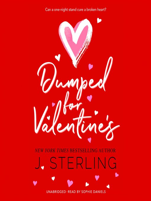 Title details for Dumped for Valentines by J. Sterling - Wait list
